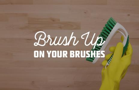 Brush Up on Your Brushes